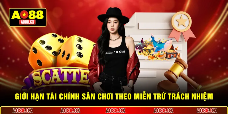  Giới hạn tài chính sân chơi theo miễn trừ trách nhiệm